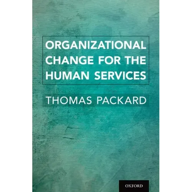 Organizational Change for the Human Services