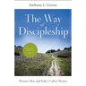 The Way of Discipleship: Women, Men, and Today's Call to Mission