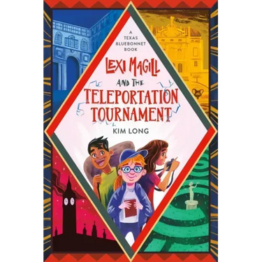Lexi Magill and the Teleportation Tournament
