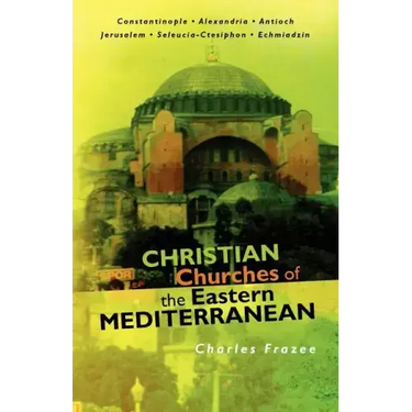 Christian Churches of the Eastern Mediterranean