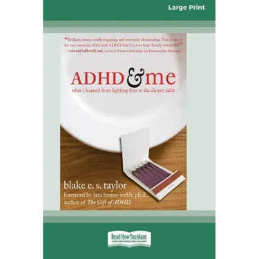 ADHD and Me (16pt Large Print Edition)