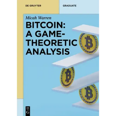 Bitcoin: A Game-Theoretic Analysis