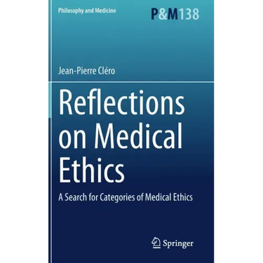 Reflections on Medical Ethics: A Search for Categories of Medical Ethics