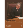 Timothy B. Dyk: The Education of a Federal Judge