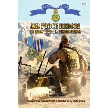 Air Force Heroes in the War on Terrorism