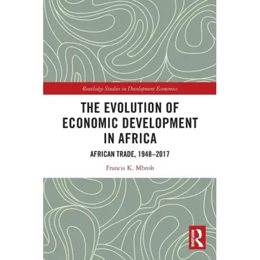 The Evolution of Economic Development in Africa: African Trade, 1948-2017
