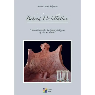 Behind Distillation: a research born after the discovery in Cyprus of 2000 BC alembics