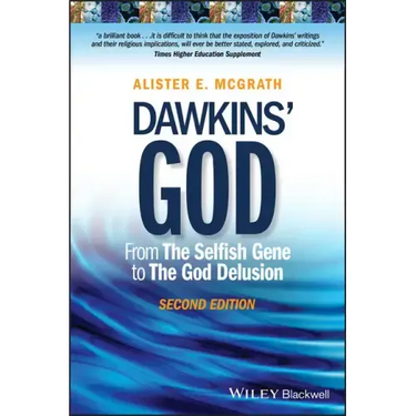 Dawkins' God: From the Selfish Gene to the God Delusion