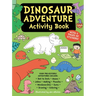 Dinosaur Adventure Activity Book