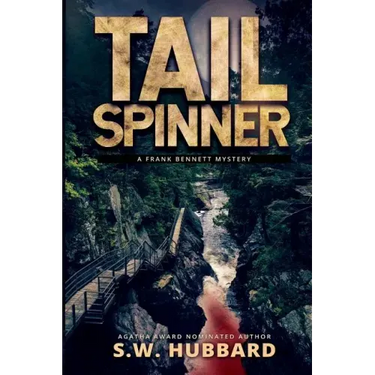 Tailspinner: A Small Town, Outdoor Adventure Mystery