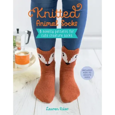 Knitted Animal Socks: 6 Novelty Patterns for Cute Creature Socks