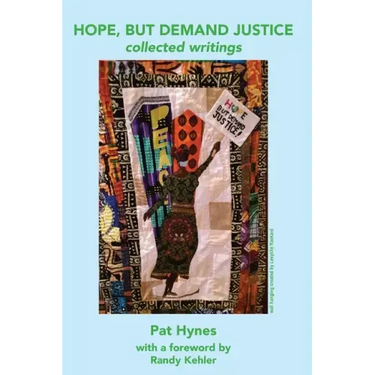 Hope, But Demand Justice