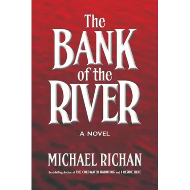 The Bank of the River