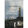 Trembling of the City