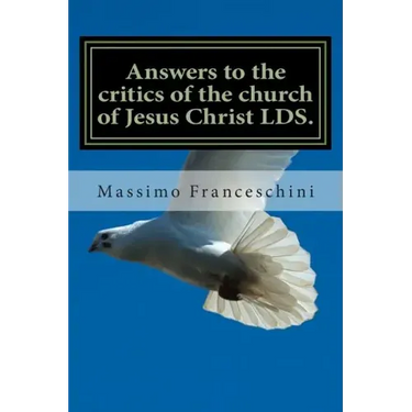 Answers to the critics of the church of Jesus Christ LDS.: Answers to polygamy, Polyandry and many others questions