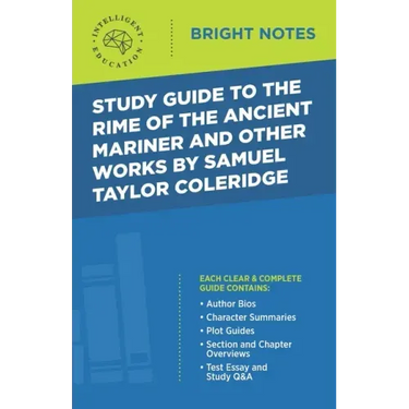 Study Guide to The Rime of the Ancient Mariner and Other Works by Samuel Taylor Coleridge