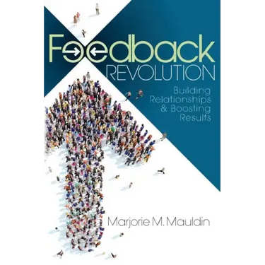 Feedback Revolution: Building Relationships & Boosting Results