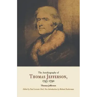 Autobiography of Thomas Jefferson, 1743-1790