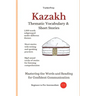 Kazakh: Thematic Vocabulary and Short Stories