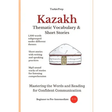 Kazakh: Thematic Vocabulary and Short Stories