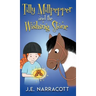 Tilly Millpepper and the Wishing Stone