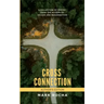Cross Connection - Author's Edition