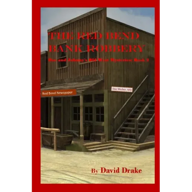 The Red Bend Bank Robbery