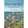 Discovering Fijian: Early Impressions from Explorers, Traders, and Missionaries