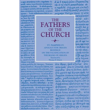 Apology for Origen with On the Falsification of the Books of Origen by Rufinus