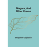 Niagara, and Other Poems