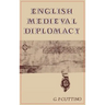 English Medieval Diplomacy