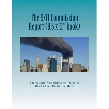 The 9/11 Commission Report (Larger Size): Final Report of the National Commission on Terrorist Attacks Upon the United States