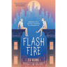 Flash Fire: The Extraordinaries, Book Two
