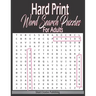 Hard Print Word Search Puzzles For Adults: hardest themed Puzzles to solve for Adults & Seniors and all other Puzzle Fans-8.5 x 11 inch
