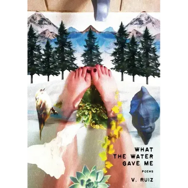 What the Water Gave Me
