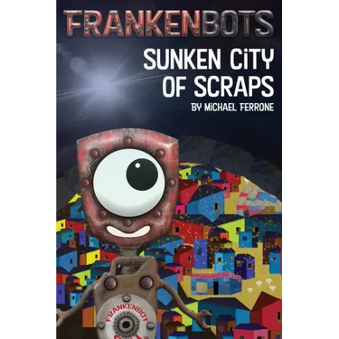 Frankenbots: Sunken City of Scraps