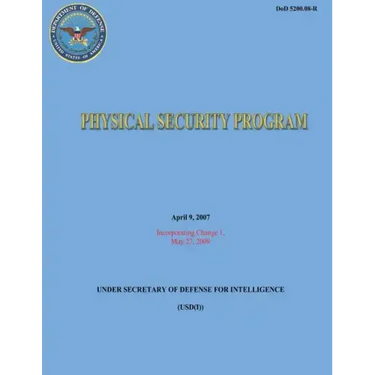 Physical Security Program (DoD 5200.08-R)