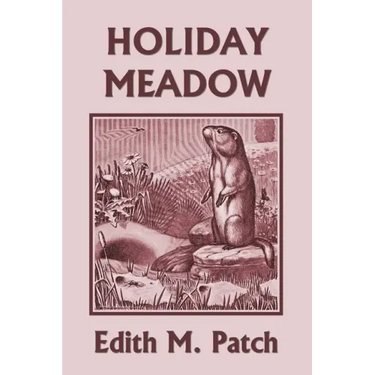 Holiday Meadow (Yesterday's Classics)