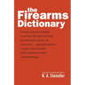 The Firearms Dictionary
