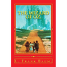 The Wizard of Oz.