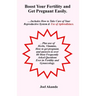 Boost Your Fertility and Get Pregnant Easily