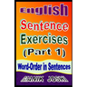 English Sentence Exercises (Part 1): Word-Order In Sentences