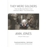 They Were Soldiers: How the Wounded Return from America's Wars: The Untold Story