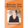 Racing the Setting Sun