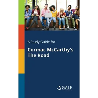 A Study Guide for Cormac McCarthy's The Road
