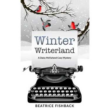 Winter Writerland: A Daisy McFarland Mystery