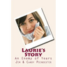 Laurie's Story: An Enemy of Years