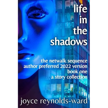 Life in the Shadows