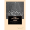 The Apostle's Bible: Volume 2: The New Testament