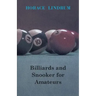 Billiards and Snooker for Amateurs
